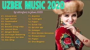 TOP 100 UZBEK MUSIC 2020 || Узбекская музыка 2020 - узбекские песни 2020
