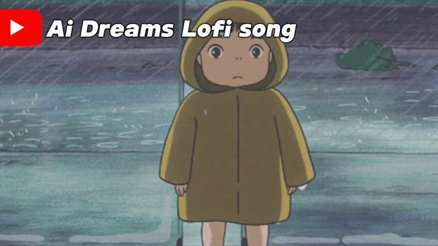 Every Universe Lofi song | Slowed and Reverb  I Ai Dreams Lofi song