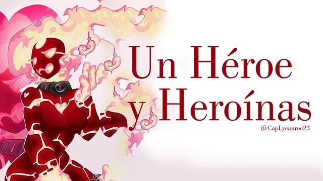 Un Héroe y Heroínas | Capitulo 2 смотреть онлайн