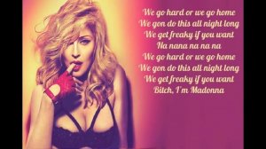 Madonna - Bitch I'm Madonna ft. Nicki Minaj (lyrics)