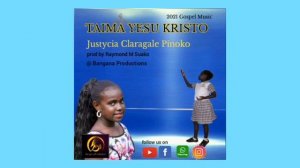 Taima Yesu Kristo_Justycia Claragale Pinoko (Bangana Music 2021)