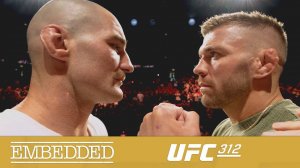 UFC 312 Embedded - Эпизод 5