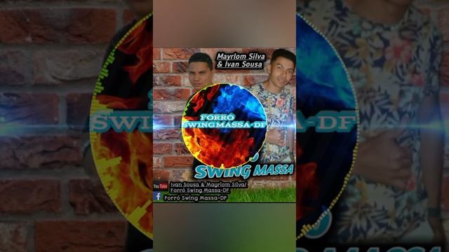 Amor de Primavera - Ivan Sousa & Mayrlom Silva #ForróSwingMassaDF смотреть онлайн
