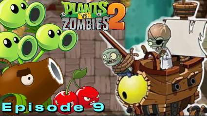 ЗомБосс Пиратских Морей и Бомбо-Вишня ► Plant Vs Zombies 2 ► #9 смотреть онлайн
