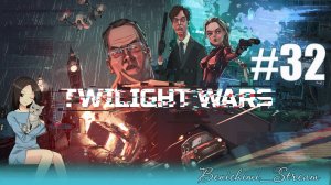 [ Twilight Wars ] Часть 32: Миссии "Все псы попадают в рай" и "Под древом Бодхи"