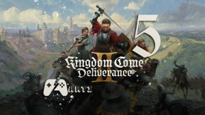 Kingdom Come: Deliverance II ● Часть 5 ● На поиски Барбоса!