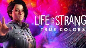 Life is Strange True Colors#1