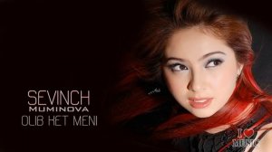 Sevinch Mominova   Olib ket meni music