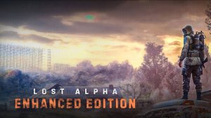 4 часть S.T.A.L.K.E.R. Lost Alpha Enhanced Edition патч 1.2.2