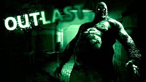 OUTLAST Прохождение