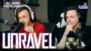Александр Казьмин, Ярослав Баярунас - Unravel (OST аниме «Tokyo Ghoul» / «Токийский Гуль»)
