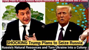 SHOCKING Trump Plans to Seize Russia's Natural Resources and Turn Ukraine Into a Colony – Details In