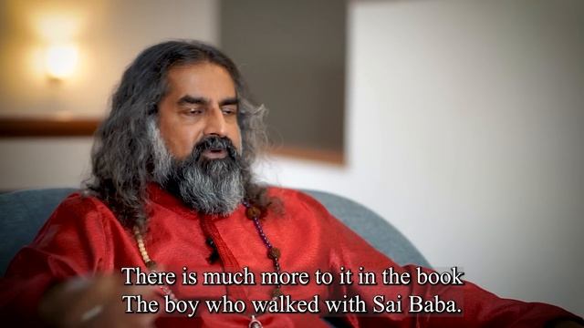 Mohanji Meets the Boy Who Walked With Sai Baba - Episode 5