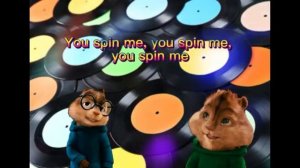 The Chipmunks You Spin Me Round Like A Record Lyric Video