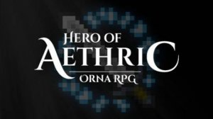 Hero of Aethric|Mobile Games