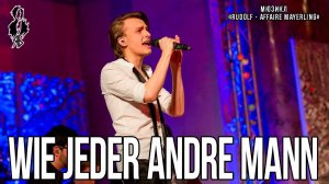 Ярослав Баярунас - Wie Jeder Andre Mann (мюзикл «Rudolf - Affaire Mayerling»)