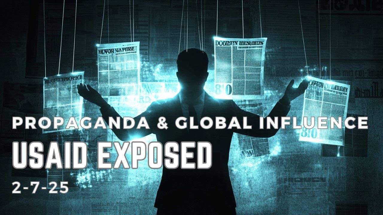 USAID Exposed Propaganda, Media Funding & Global Influence