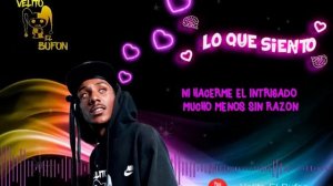 lo que siento_Velito el Bufon
