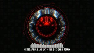 HEDEGAARD, CANCUN? - All Designer (Avenos Remix)