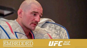 UFC 312 Embedded - Эпизод 6