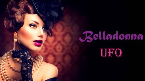 BellaDonna _ UFO Cover