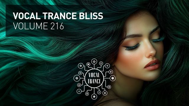 VOCAL TRANCE BLISS VOL. 216 [FULL SET]