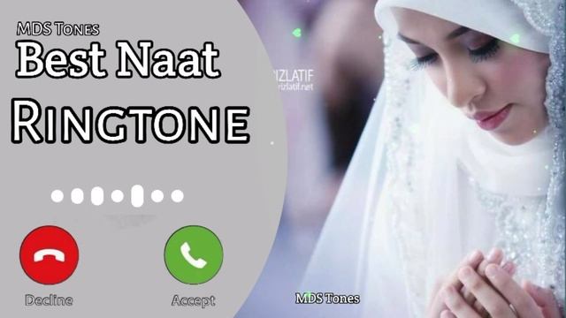 Best Naat Ringtone"Arabic Naat Tone"jumma Mubarak Naat Status"Islamic Naat"MDS Tone"Md Asad Rington