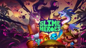 Slime Heroes