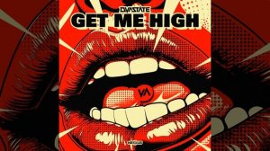 Dvastate – Get Me High