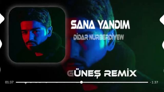 Didar Nurberdiyew  Sana Yandım  Remix Version_ смотреть онлайн