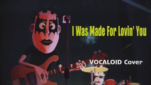 I Was Made For Lovin' You - [VOCALOID cover KISS by AI Mertvezki]  -