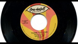 OTIS CLAY - Thank you love - ONE-DERFUL