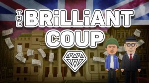 THE BRiLLiANT COUP