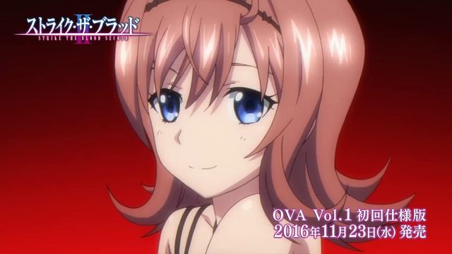 Strike the blood Ⅱ OVA OP смотреть онлайн