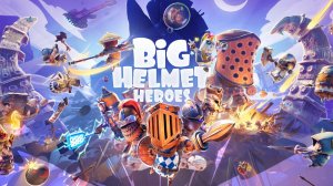 Big Helmet Heroes ➤ Геймплей основной компании.