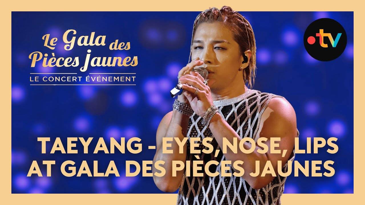 Taeyang x Hyuk Lee : "Eyes, Nose, Lips" - Gala des Pièces Jaunes 2025