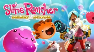 Slime Rancher первое прохождение  ловим новых слаймов отрываем новые локации