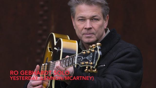 Ro Gebhardt Solo Yesterday смотреть онлайн