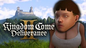 Обзор Kingdom Come Deliverance 2