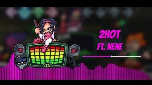 2sharp | 2hot ft. Nene