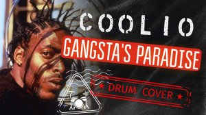 Coolio - Gangsta's paradise (Drum Cover)