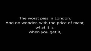 Sweeney Todd The Worst Pies in London-Lyrics On Screen