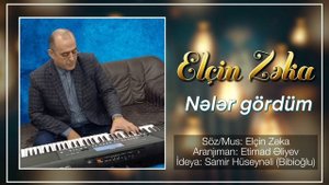 Elcin Zeka - Neler gordum (Official Audio)