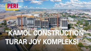 "Kamol Construction" Turar joy kompleksi