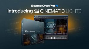 Studio One Pro 7: Introducing Cinematic Lights