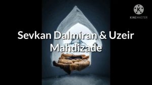 Ay Balam-Sevkan Dalmiran & Uzeir Mahdizade.KARAOKE.