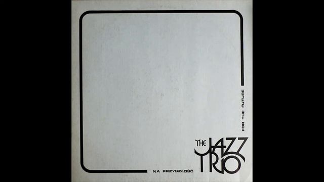 The Jazz Trio - Pelagial - [Winyl] смотреть онлайн