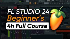 FL Studio: Complete Music Producer 4+ Hour Course