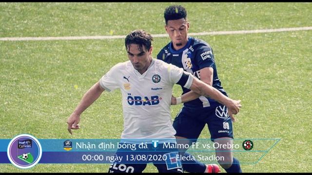 Malmo vs Orebro 00h00 ngày 13/08 - Vòng 15 - VĐQG Thụy Điển 2020 смотреть онлайн