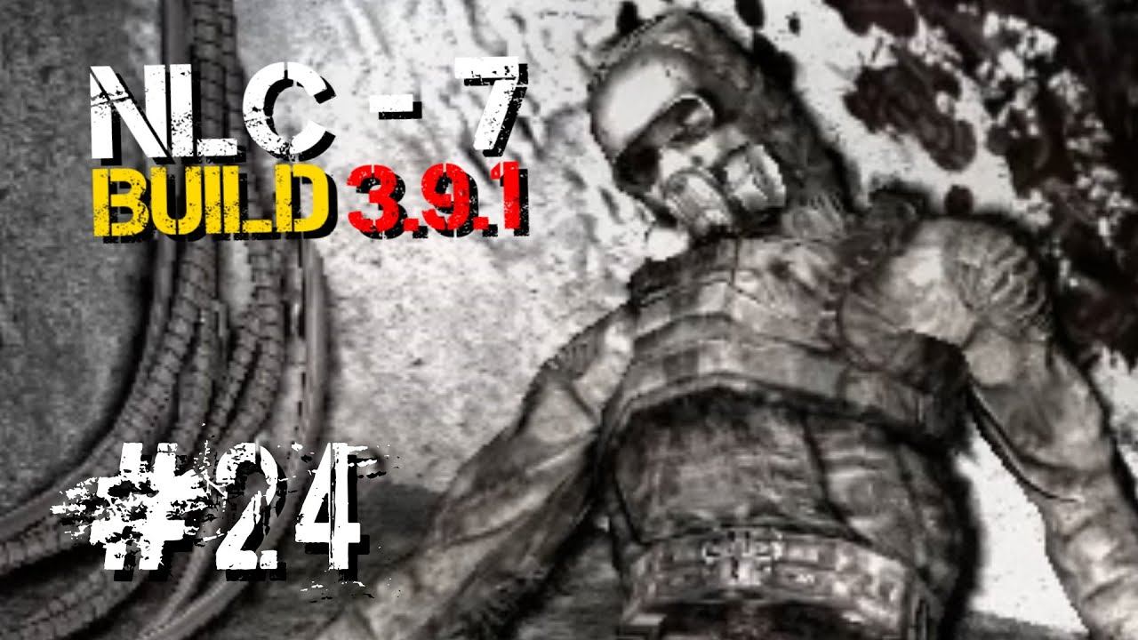 S.T.A.L.K.E.R. NLC 7 build 3.9.1 на МАКСИМАЛЬНОЙ СЛОЖНОСТИ #24 ► Х-16 смотреть онлайн
